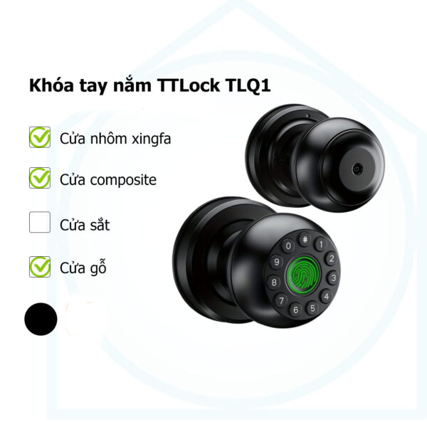 Khóa tay nắm tròn thông minh TLQ1 (TTLock/Tuya)